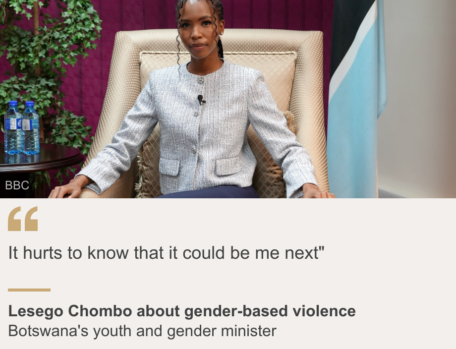 "من المؤلم أن نعرف أنه يمكن أن يكون أنا بعد ذلك""، المصدر: Lesego Chombo حول العنف القائم على النوع الاجتماعي ، المصدر الوصف: شباب وبوتسوانا وزير الجنس ، الصورة: Lesego Chombo