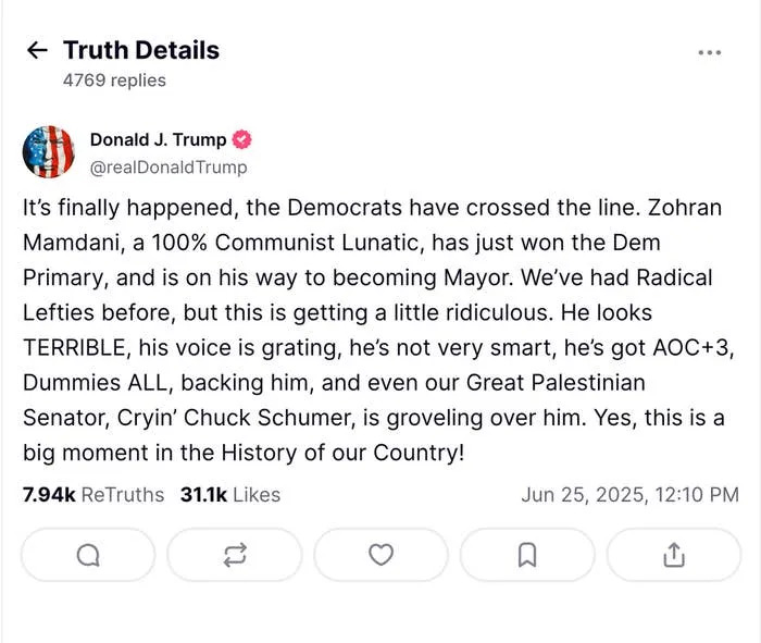 منشور على وسائل التواصل الاجتماعي لدونالد ترامب. يدعي أن المرشح الديمقراطي الأساسي هو أ "مجنون شيوعي 100%" وينتقد السياسيين الآخرين. بتاريخ 25 يونيو 2025