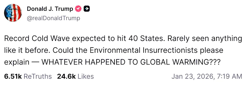 تغريدة لدونالد جيه ترامب يتساءل فيها عن تأثير موجة البرد على ظاهرة الاحتباس الحراري، مع ذكر 40 ولاية، مع 6.51 ألف إعادة تغريد و24.6 ألف إعجاب