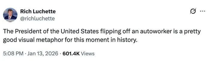 تغريدة ريتش لوشيت: "يعد قيام رئيس الولايات المتحدة بقلب عامل السيارات بمثابة استعارة بصرية جيدة جدًا لهذه اللحظة من التاريخ."