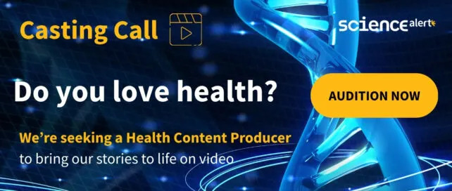 الاختبار الآن لـ ScienceAlert's Casting Call